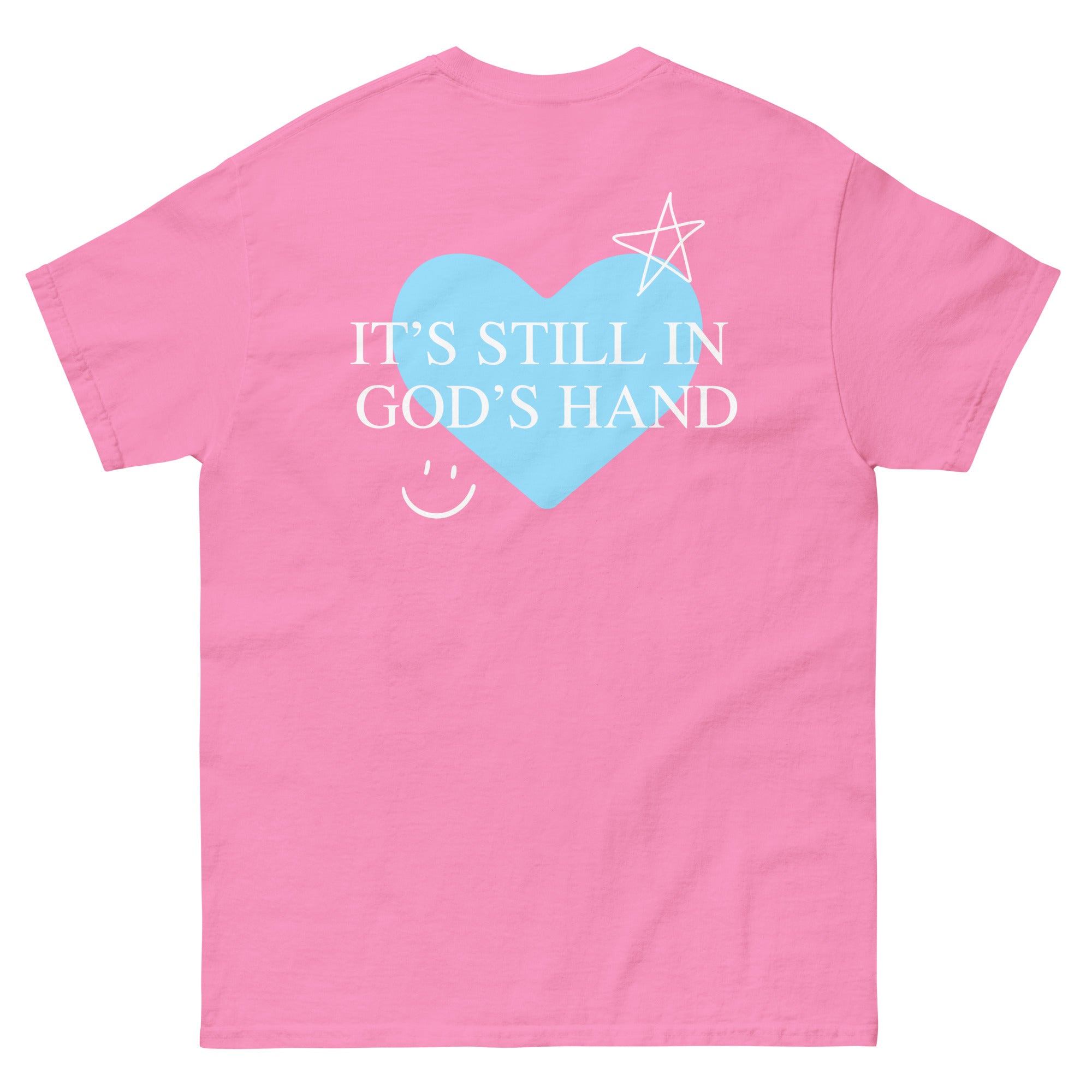 T-Shirt - It's Still In God's Hand