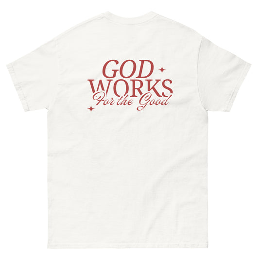 T-Shirt - God Works For The Good